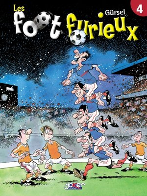 cover image of Les Foot furieux T04